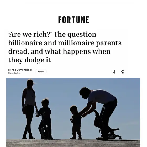 Fortune: ‘Are we rich?’ The question billionaire and millionaire parents dread